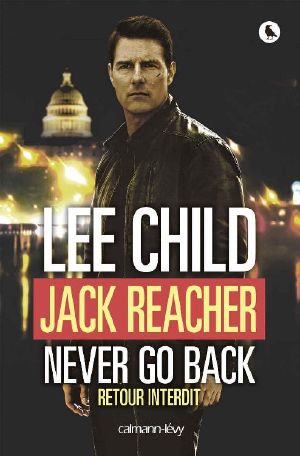 [Jack Reacher 18] • Retour interdit